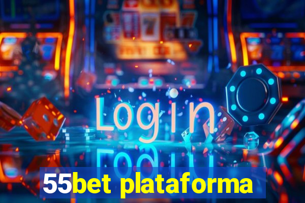 55bet plataforma